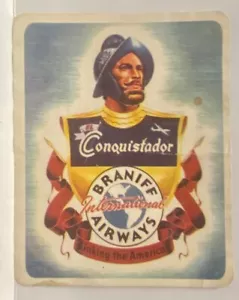 BRANIFF INTERNATIONAL AIRWAYS CONQUISTADOR Luggage Label~Linking the Americas - Picture 1 of 2