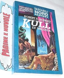 ROBERT E. HOWARD - KULL DI VALUSIA  tascabili nord ( 1993 ) ( f 3 ) - Imagen 1 de 1