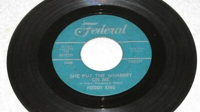 Freddy King - She Put The Whammy On Me - Federal 12521 - soul / blues - LISTEN - Image 1 of 2