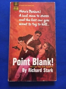 POINT BLANK! - MOVIE TIE-IN 1ST PRINTING THIS TITLE BY RICHARD STARK (WESTLAKE) - Picture 1 of 6