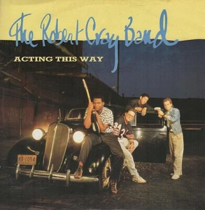 ROBERT CRAY BAND Acting This Way 1988 or. HOLLAND 12 inch single NEAR MINT vinyl - Picture 1 of 3