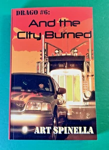 DRAGO #6: AND THE CITY BURNED By Art Spinella VG+ Bandon OREGON Coast History - Picture 1 of 3