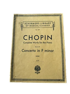 Schirmer's Vol. Libro de piano de obras completas de Chopin 1557 XV concierto en fa menor - Imagen 1 de 2