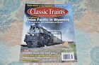 Magazine ferroviaire trains classiques printemps 2016 Union Pacific WY vapeur canadienne CO