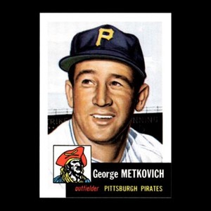 George Metkovich 1991 Topps Archives 1953 Pittsburgh Pirates #58 NM-MT GM 3