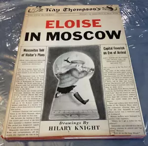 Eloise in Moscow Kay Thompson 1959 1st Edition HC Dust Jacket Hilary Knight - Picture 1 of 6