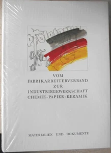 Vom Fabrikarbeiterverband zur Industriegewerkschaft Chemie-Papier-Keramik OvP - Bild 1 von 2