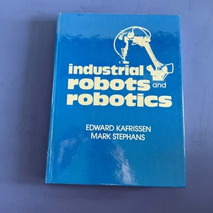 Book Industrial Robots and Robotics Kafrissen Stephans - Bild 1 von 10