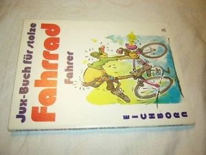 Das Juxbuch für stolze Fahrrad-Fahrer Bartel, Dieter : - Picture 1 of 1