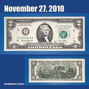 November 27, 2010 Birthday Anniversary $2 Two Dollar Bill Serial Number 11272010 - Picture 1 of 2