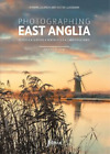Justin Minns Photographing East Anglia (Paperback) Fotovue Photo-Location Guides