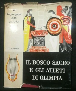The Language Of The Ancient Ruins: The Sacred Forest And The Athletes Of Olympia - Picture 1 of 4