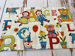Vintage Child’s / Baby Pillowcase Raggedy Ann & Andy ABCs Toys Clown Dog Duck