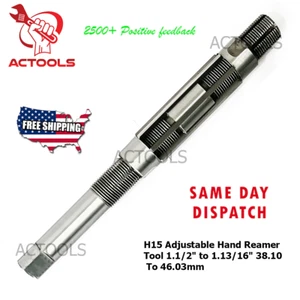 Adjustable Hand Reamer Tool H15 Set 1.1/2" to 1.13/16" 38.10 To 46.03mm USA - Picture 1 of 18