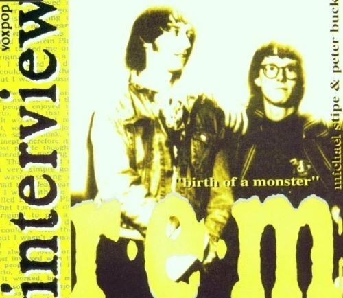 R.E.M. Birth of a monster-Interview (#vp001)  [Maxi-CD] - Bild 1 von 1