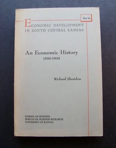 Economic Development In South Central Kansas An Economic History 1500-1900 Part - Imagen 1 de 9