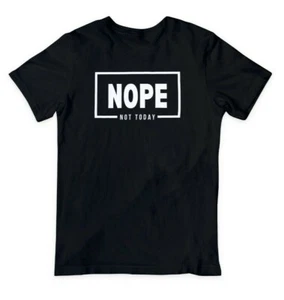 Nope Shirt - Nope Not Today T-Shirt - Trendy Funny Kids Shirts - No Shirt - Picture 1 of 8
