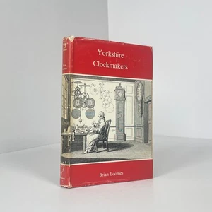 Yorkshire Clockmakers; Loomes, Brian - Picture 1 of 4