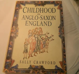 Childhood in Anglo-Saxon England By Sally Crawford - Bild 1 von 2