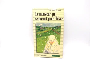 Sylvain Trudel - Le Monsieur Qui Se Prenait Pour L'hiver Courte Echelle PR 41 - Photo 1 sur 3