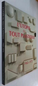 L'Utopie du Tout Plastique French Interior Design Photo Book Rare Collectible - Picture 1 of 7