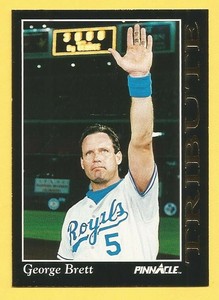 GEORGE BRETT 1993 Pinnacle Tribute #5 Royals HOF'er (3,000 Hits or Bust)