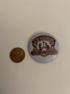 Jim Porter’s Good Time Emporium Pin Back Button P89 - Picture 1 of 3