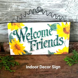 WELCOME FRIENDS Indoor Decor SIGN SUNFLOWERS Shabby cottage 7.75"x4" - Picture 1 of 5