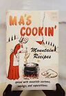 Livre de recettes vintage 1975 MA'S COOKIN 3ème presse recettes montagne bonbons de femme Ozark 