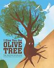 I Give You The Olive Tree The Sisters Spurlock New Book 9781635756142