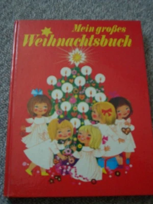 Mein großes Weihnachtsbuch bebildert v. Felicitas Kuhn Pestalozzi / Bertelsmann - Bild 1 von 4