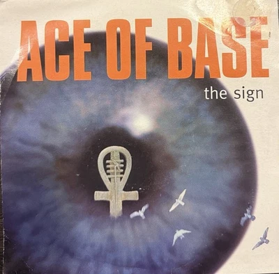 Ace of Base – The Sign 7” Vinyl 1993 Mega Records Denmark / Germany EX - Image 1 of 2
