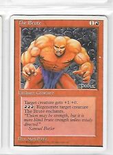 THE BRUTE - MAGIC the GATHERING
