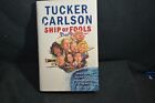 Tucker Carlson Ship of Fools Hardcover Book