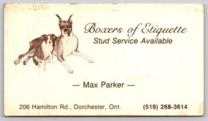 Business Card Dorchester Ontario Boxers of Etiquette Dog Breeder Max Parker - Picture 1 of 2