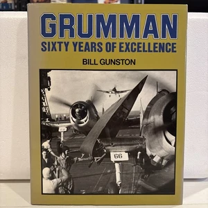 Aviation Military US Grumman Sixty Years Of Excellence Reference Book - Picture 1 of 3