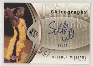 2006-07 SP Authentic Chirography Gold /25 Shelden Williams #CH-WI Rookie Auto RC
