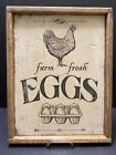 FARM FRESH EGGS Rustic Look Sign with CHICKEN 17" x 13"  Made In USA Wood