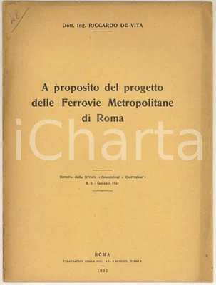 1931 Riccardo DE VITA A proposito del progetto Ferrovie Metropolitane di Roma - Immagine 1 di 2