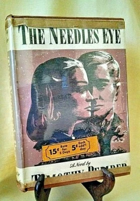NEEDLE'S EYE BY TIMOTHY PEMBER REYNAL HITCHCOCK 1947 MILBERT'S LENDING LIBRARY. - Image 1 of 4