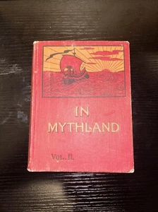 In Mythland Vol II Book 1903 - Vintage Book - Good Condition - Picture 1 of 6