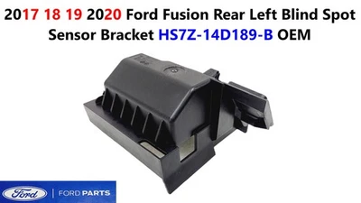 Soporte sensor punto ciego trasero izquierdo Ford Fusion 2017 18 19 2020 HS7Z-14D189-B Foto 1 de 4