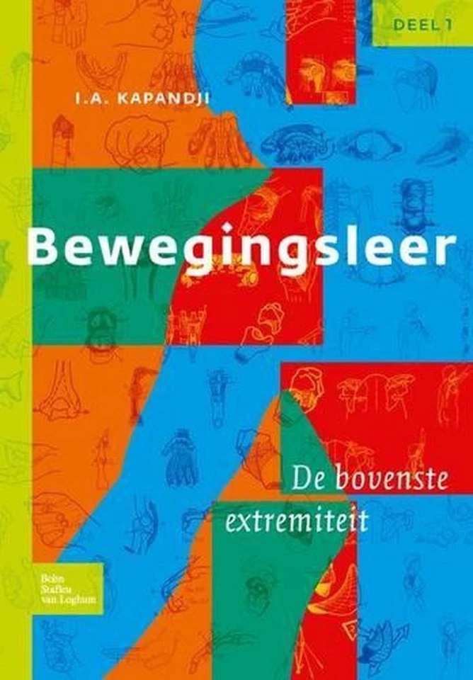 Bewegingsleer: Deel I de Bovenste Extremiteit by I.A. Kapandji (Dutch) Paperback - Image 1 of 1