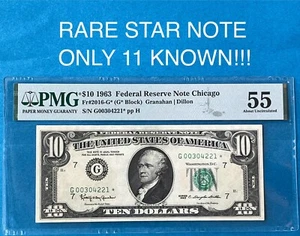 1963 $10 RARE CHICAGO STAR NOTE - ONLY 11 KNOWN - FRN PMG 55 AU FR 2016-G* - Picture 1 of 3