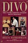 Divo: Great Tenors, Baritones and B..., Matheopoulos, H