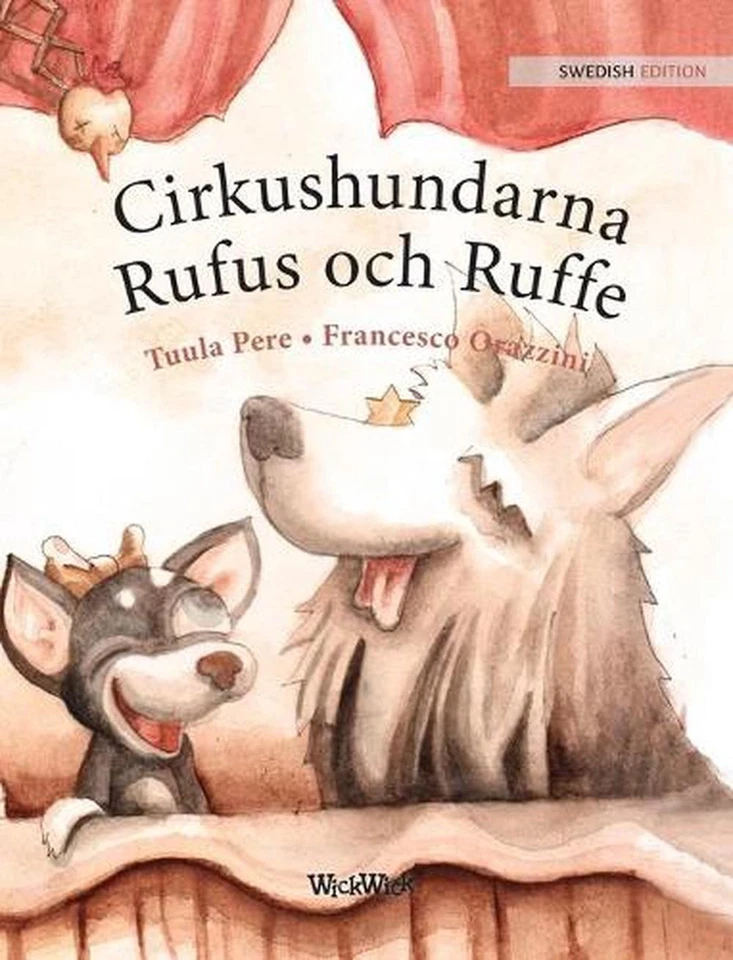 Cirkushundarna Rufus och Ruffe: Swedish Edition of "Circus Dogs Roscoe and Rolly - Image 1 of 1