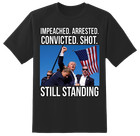 President Donald Trump MAGA Still Standing Rally Shooting Shirt USA Trump 2024
