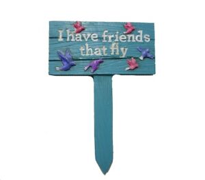 Touch of Nature 5.5" "I have friends that fly" Sign MI 50026  Miniature Garden