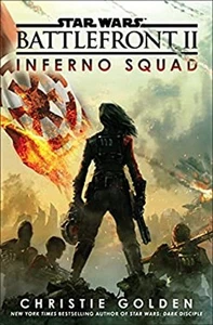 Star Wars: Battlefront II: Inferno Squad Hardcover Christie Golden - Bild 1 von 2