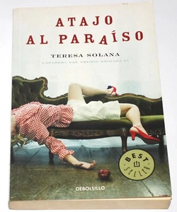 Atajo Al Paraiso por Teresa Solana (Trade Paperback 2009) - Foto 1 di 14